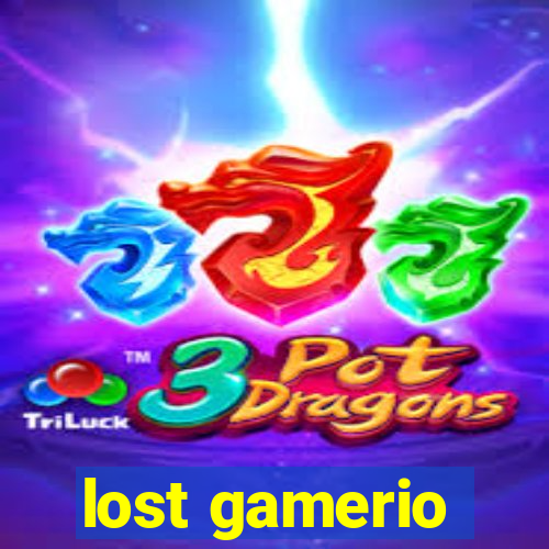 lost gamerio